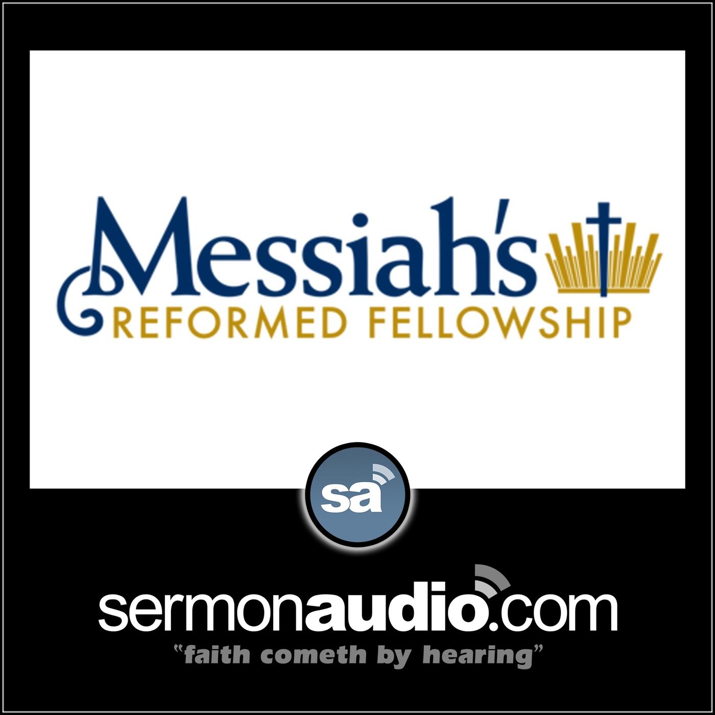 Messiah's Reformed Fellowship