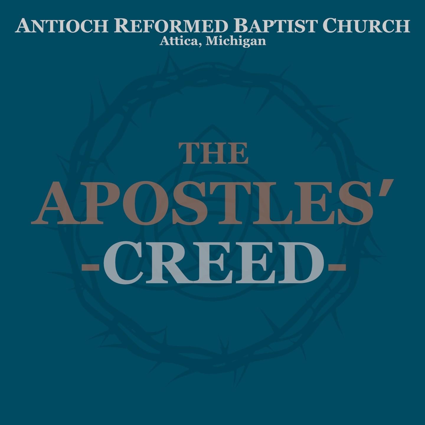 I Believe: The Apostles Creed