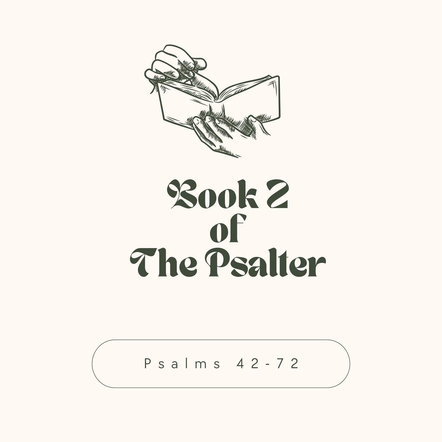 Book II of the Psalter (42-72)