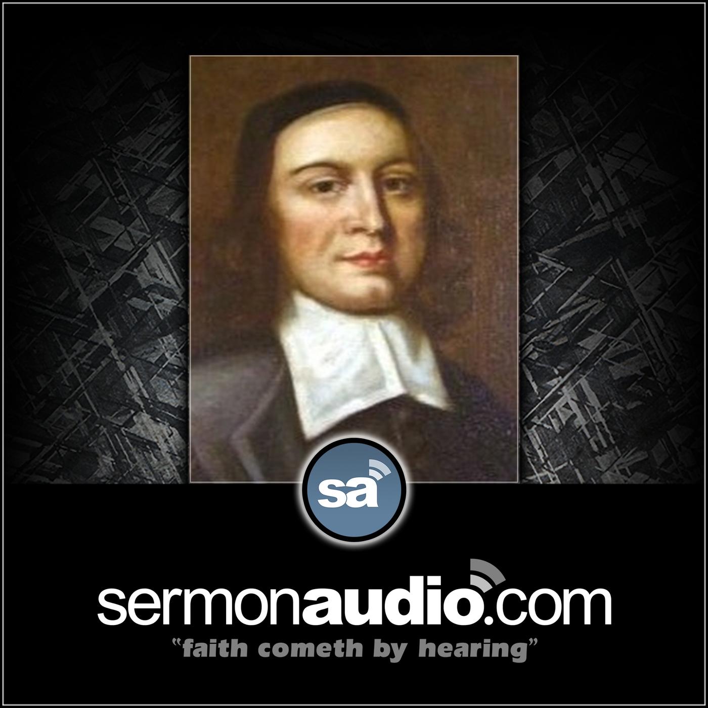John Flavel on SermonAudio