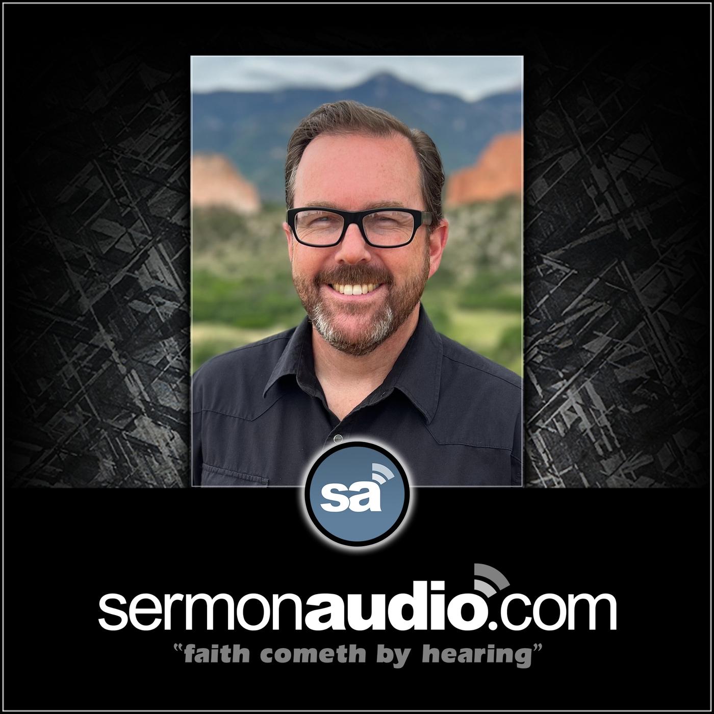 Lance Gentry on SermonAudio